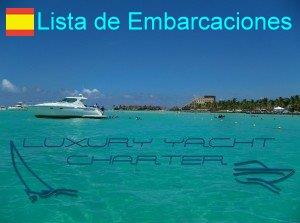 Lista de Yates botes catamaranes en renta Cancun Playa del Carmen Riviera Maya